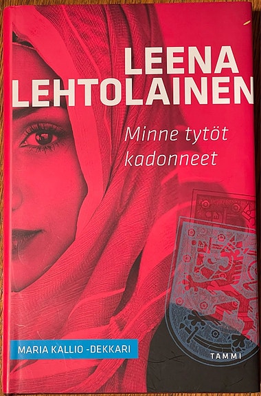 Minne tytöt kadonneet - Lehtolainen Leena