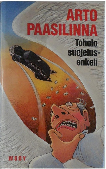 Arto Paasilinna: Tohelo suojelusenkeli