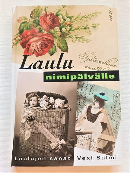 Laulu nimipäivälle-Laulujen sanat Vexi Salmi
