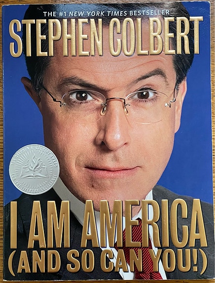 Stephen Colbert - I Am America (And So Can You)