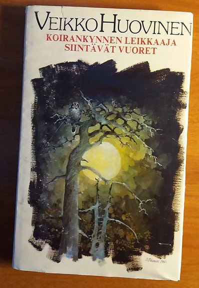 Veikko Huovinen Koirankynnen leikkaaja, Siintävät vuoret