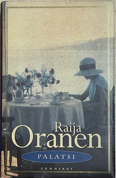 Palatsi - Raija Oranen