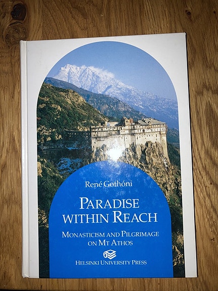 Gothoni: Paradise within reach Monasticism