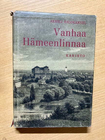 Salokannel: Vanhaa Hämeenlinnaa