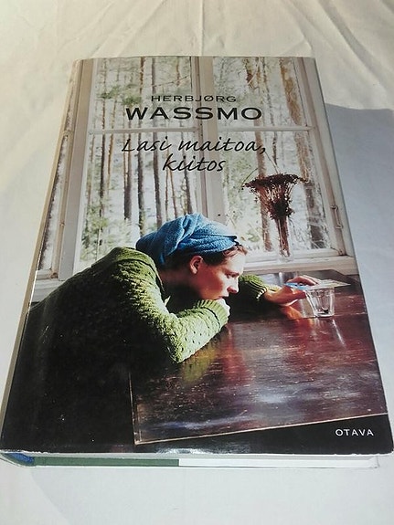 Lasi maitoa, kiitos - Herbjorg Wassmo