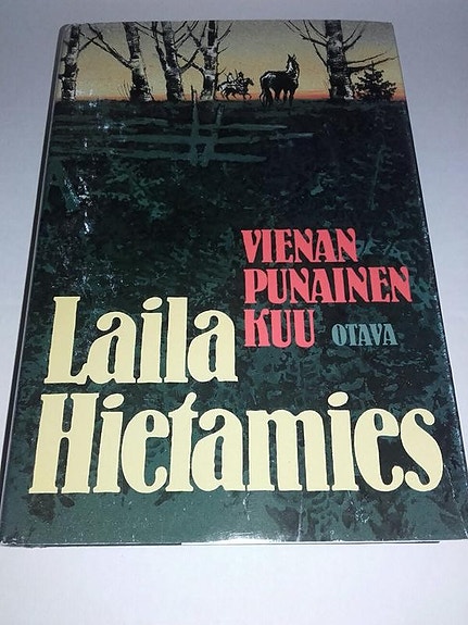 Vienan punainen kuu - Laila Hietamies
