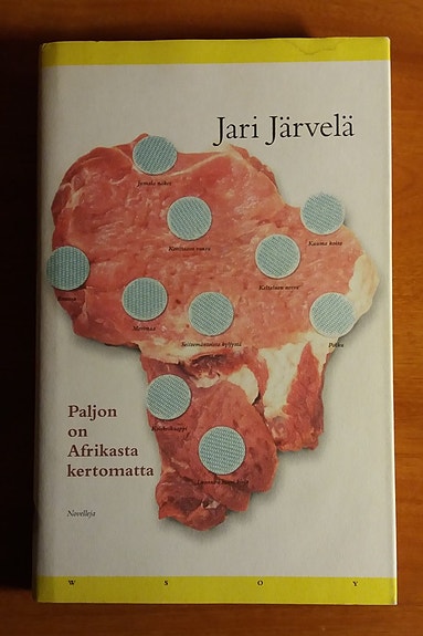 Jari Järvelä PALJON ON AFRIKASTA KERTOMATTA