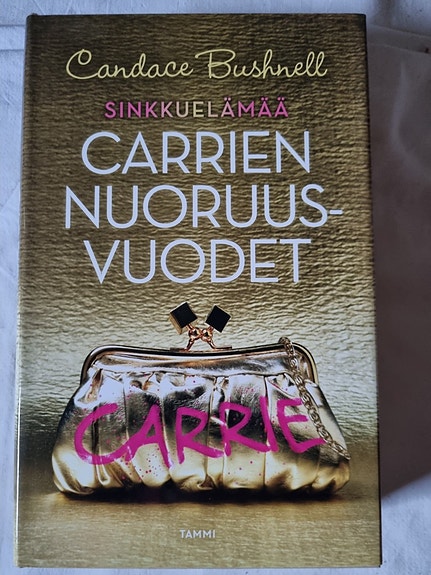 Carrien nuoruusvuodet - Candace Bushnell