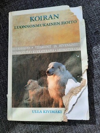 Koiran luonnonmukainen hoito , Ulla Kivimäki