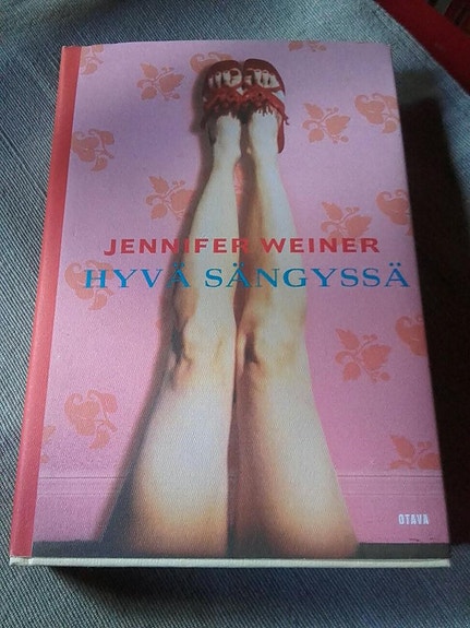 Hyvä Sängyssä - Jennifer Weiner