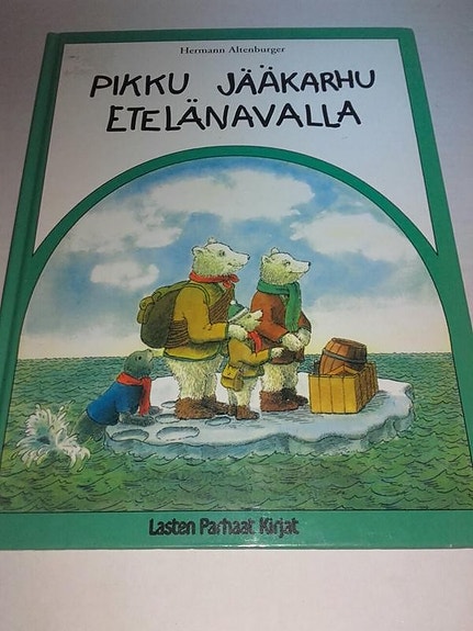 Pikku jääkarhu etelänavalla - H. Altenburger