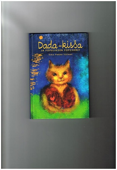 Dada-kissa ja Populuksen popcornit - Esko-Pekka Tiitinen