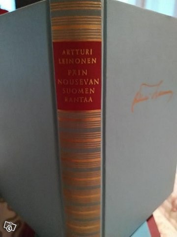 Päin nousevan Suomen rantaa - Artturi Leinonen