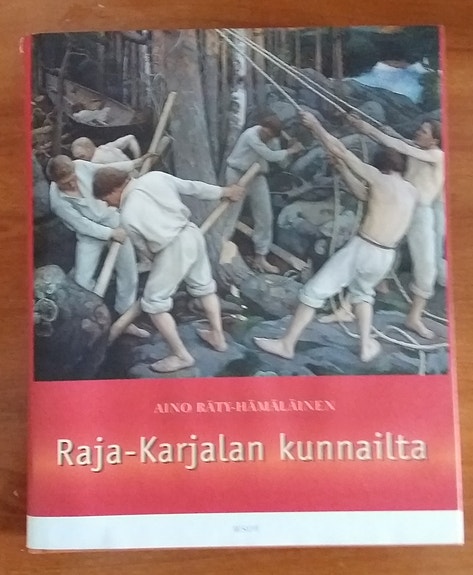 Aino Räty-Hämäläinen RAJA-KARJALAN kunnailta Wsoy 2002
