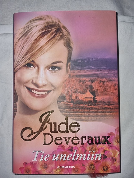 Tie unelmiin - Jude Deveraux