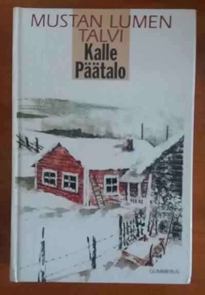 Kalle Päätalo MUSTAN LUMEN TALVI