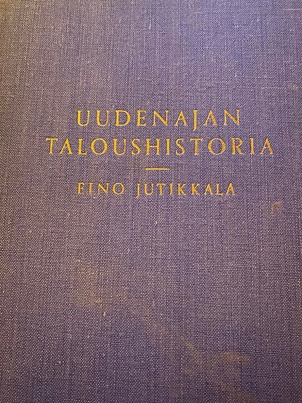 Eino Jutikkala : Uudenajan taloushistoria