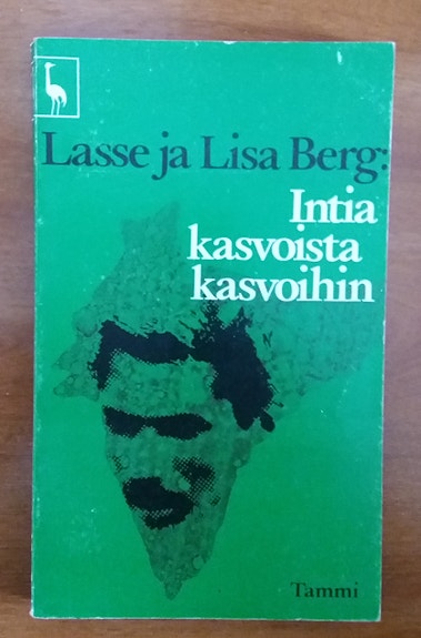 Lasse ja Liisa Berg INTIA kasvoista kasvoihin Tammi Kurki-kirja 1972