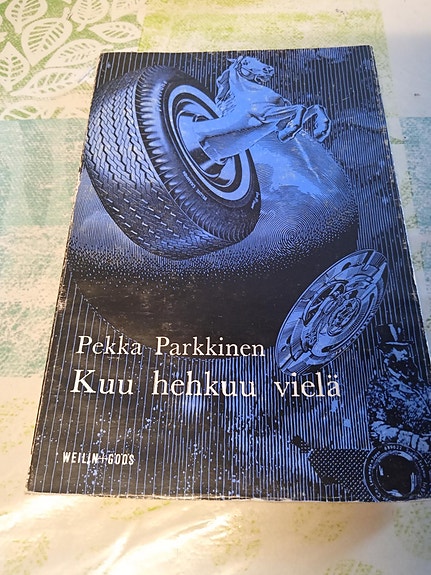 Pekka Parkkinen KUU HEHKUU VIELÄ