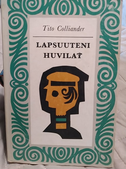 Tito Colliander - Kirjoja (Lapsuuteni huvilat & Kohtaaminen)