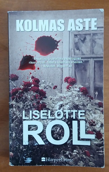 Liselotte Roll KOLMAS ASTE Harper Crime 2016