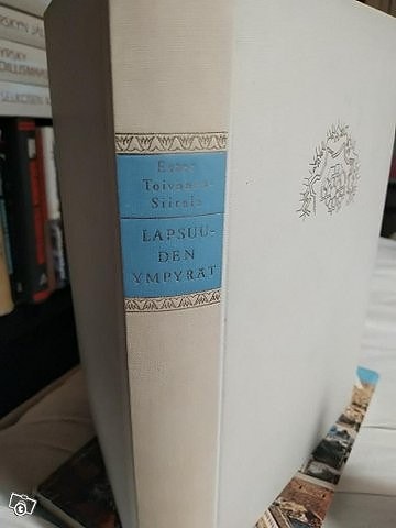 Lapsuuden ympyrät - Ester Toivonen-Siirala