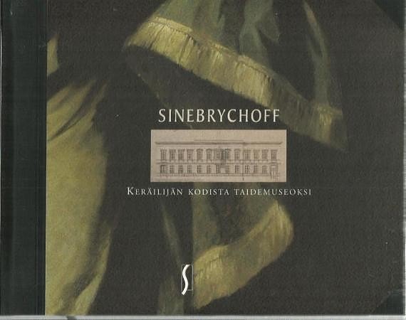 Sinebrychoff Keräilijän kodista taidemuseoksi