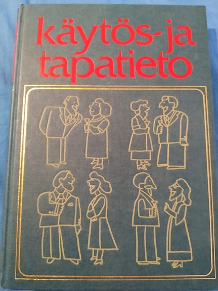 Käytös ja tapatieto - Anu Seppälä ja Anu Virkkunen
