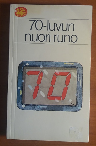 Arto Melleri (toim.) 70-luvun NUORI RUNO Otava Delfiini 1981