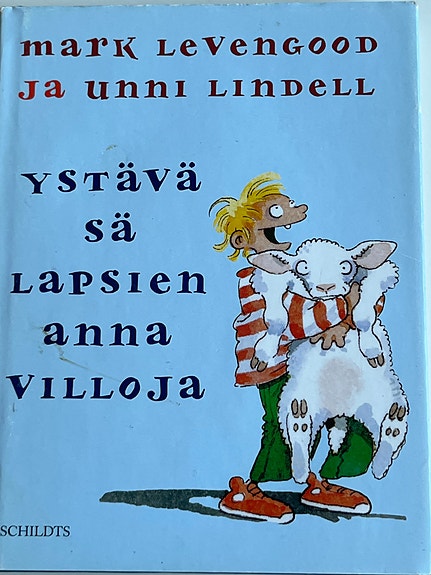 Mark Levengood ja Unni Lindell. Ystävä sä Lapsien.