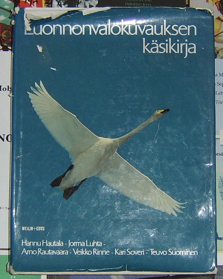 Hannu Hautala : Luonnonvalokuvauksen käsikirja (1981)