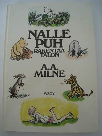 Nalle Puh rakentaa talon A.A.Milne