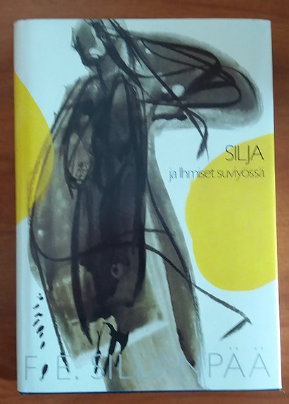 F. E. Sillanpää Silja ja Ihmiset suviyössä SSKk 1988