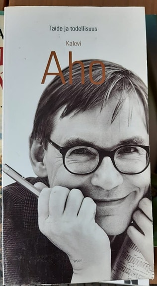 Taide ja todellisuus Kalevi Aho