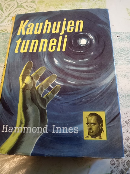Hammond Innes KAUHUJEN TUNNELI