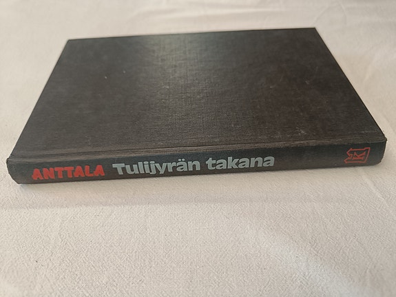 Tulijyrän takana - Esa Anttala