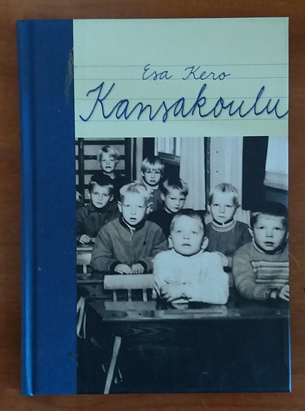 Esa Kero KANSAKOULU Rakennusalan kustantajat 2000