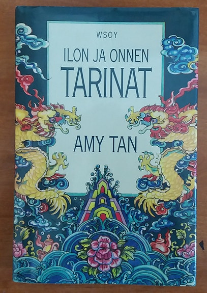 Amy Tan ILON JA ONNEN TARINAT Wsoy 2p 1993