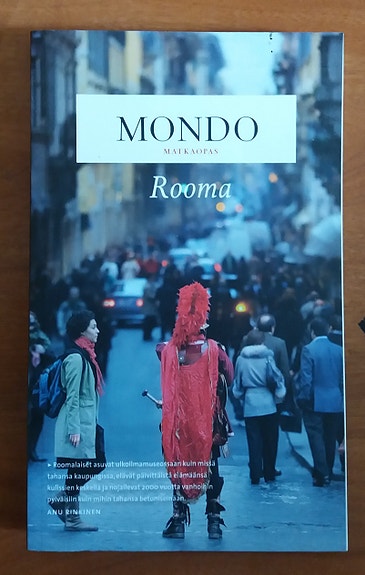 Anu Rinkinen  ROOMA. Mondo matkaopas Image 2008