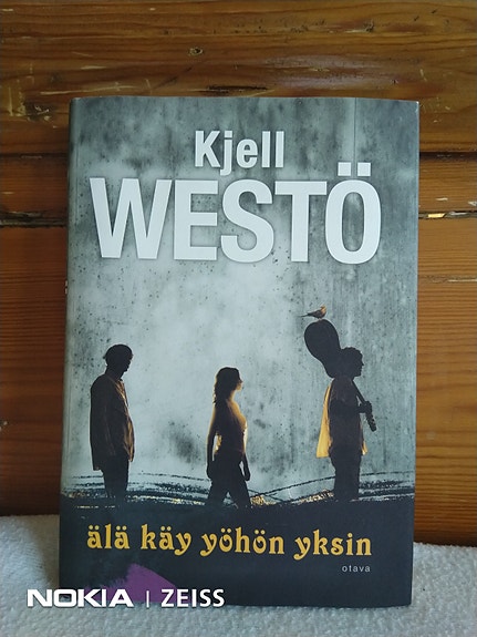 Älä käy yöhön yksin-Kjell Westö