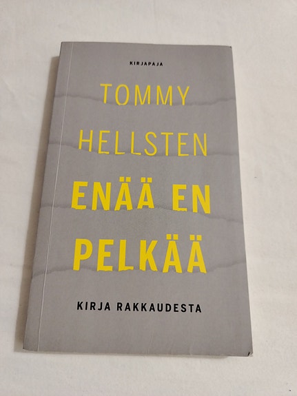 Enää en pelkää - Tommy Hellsten
