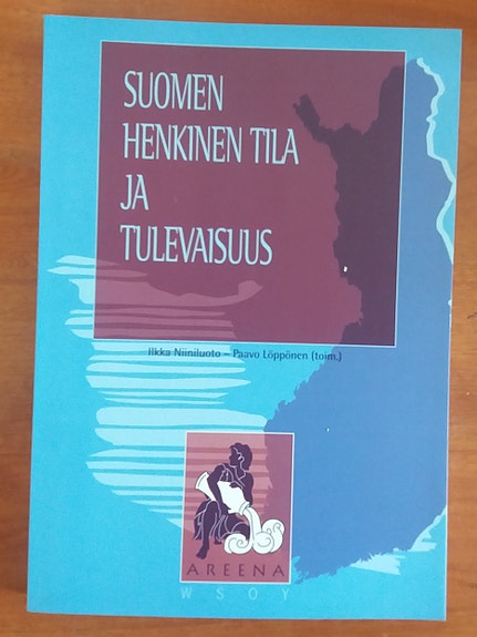Niiniluoto Ilkka, Löppönen Paavo (toim) Suomen henkinen tila ja tulevaisuus