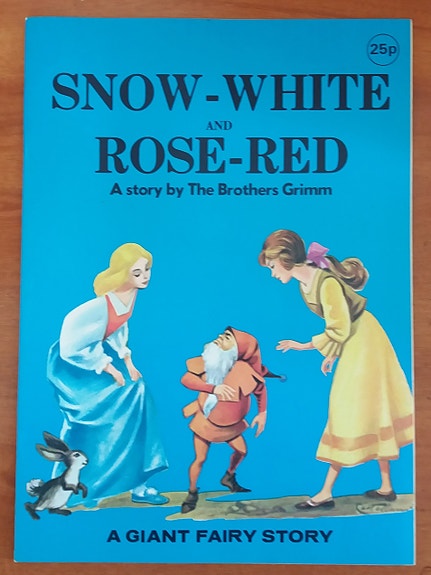 The Brothers Grimm Snow-White and Rose-Red