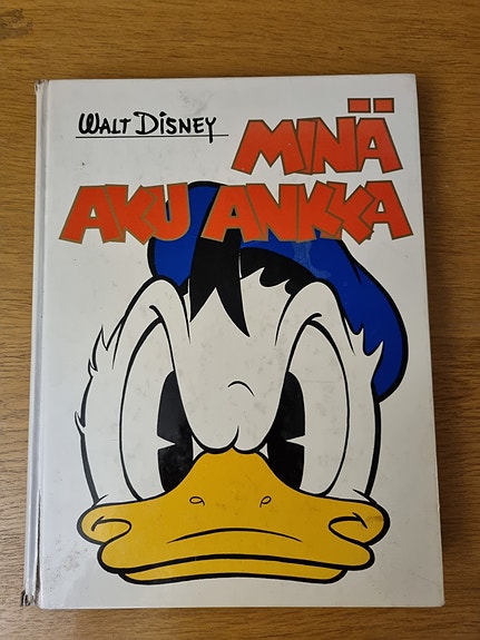 Minä, Aku Ankka (1. Painos 1972)