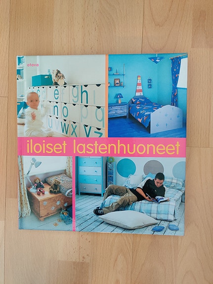 Lastenhuoneen  sisustuskirja, Iloiset lastenhuoneet