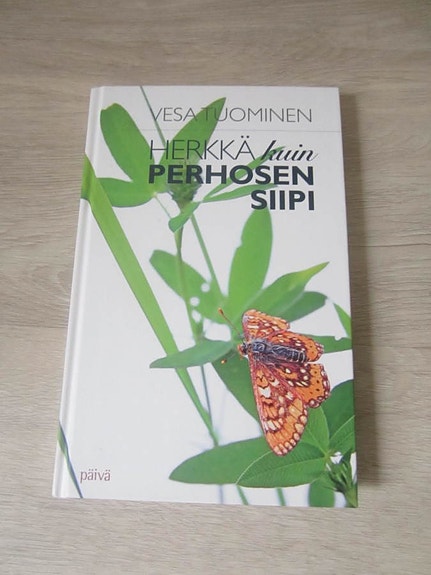 Herkkä kuin perhosen siipi - Vesa Tuominen