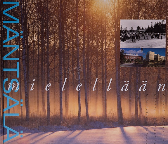 Mäntsälä mielellään