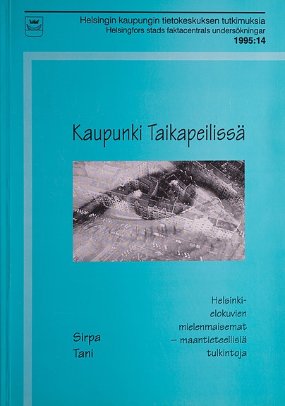 Kaupunki taikapeilissä