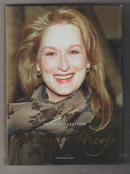 Petri Nevalainen:  Meryl Streep