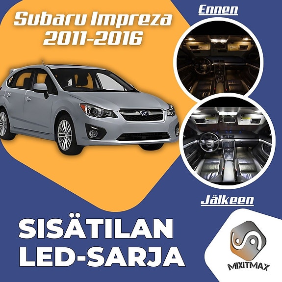 Subaru Impreza (MK4) Sisätilan LED -muutossarja – 6 kpl – Plug & Play